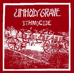 Unholy Grave : Ethnocide
